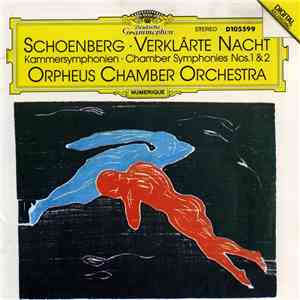 Schoenberg - Orpheus Chamber Orchestra - Verklärte Nacht / Kammersymphonien ...