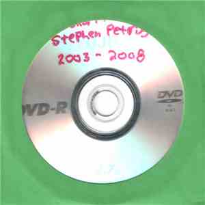Stephen Petrus - The Short Films Of Stephen Petrus