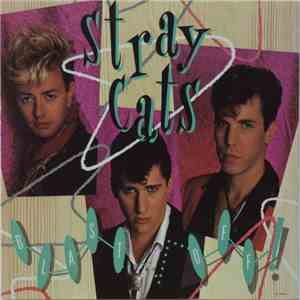 Stray Cats - Blast Off!
