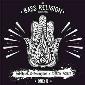 Subshock & Evangelos X Check Point - Only U