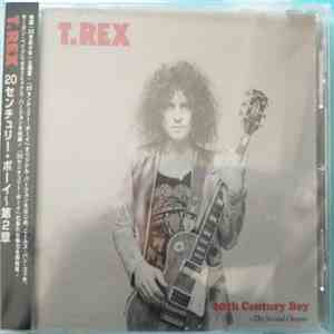 T. Rex - 20th Century Boy ~ The Second Chapter