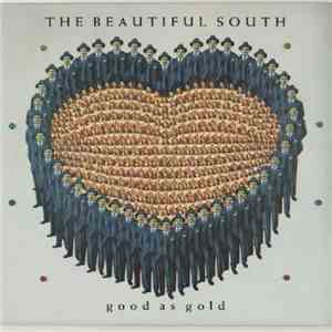 The Beautiful South - Good As Gold
