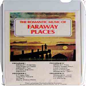 The Longines Symphonette - The Romantic Music Of Faraway Places