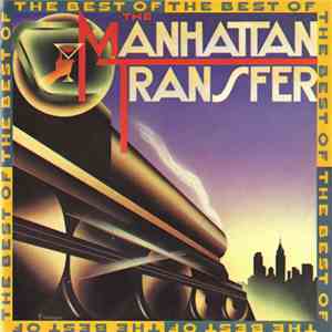 The Manhattan Transfer - The Best Of The Manhattan Transfer