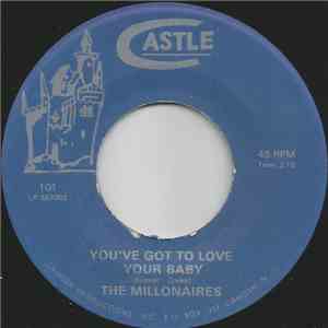 The Millionaires  - A Good Love Is Worth Waiting For