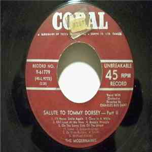 The Modernaires - Salute To Tommy Dorsey
