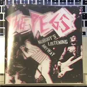 The Pegs - Nobody's Listening Anyway