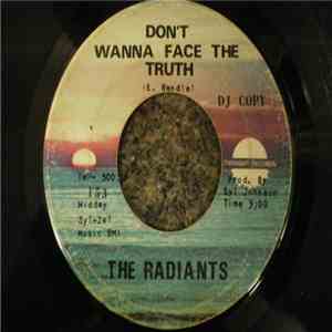 The Radiants - My Sunshine Girl / Don't Wanna Face The Truth