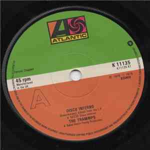 The Trammps - Disco Inferno / That's Where The Happy People Go