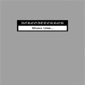 Agregatterror - Winter 1946