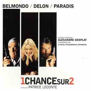 Alexandre Desplat - 1 Chance Sur 2