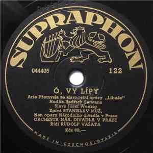 Bedřich Smetana - Ó, Vy Lípy / Libuše