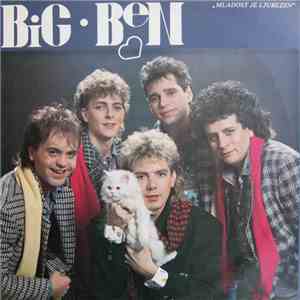 Big Ben  - Mladost Je Ljubezen