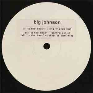 Big Johnson - To Tha Beat
