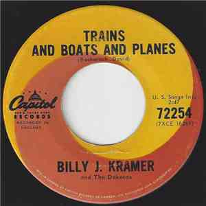 Billy J. Kramer & The Dakotas - Trains And Boats And Planes