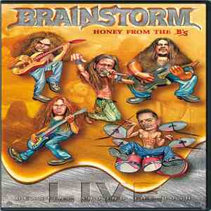Brainstorm  - Honey from the B's (Beasting Around the Bush)
