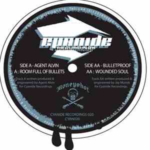 Bulletproof / Agent Alvin - Wounded Soul / Room Full Of Bullets