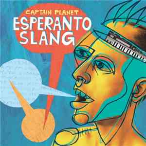Captain Planet  - Esperanto Slang