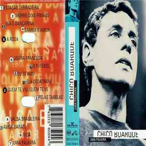 Chico Buarque - Uma Palavra