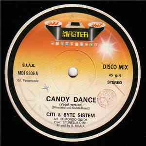 Citi & Byte Sistem - Candy Dance