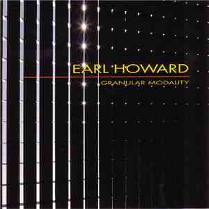 Earl Howard - Granular Modality