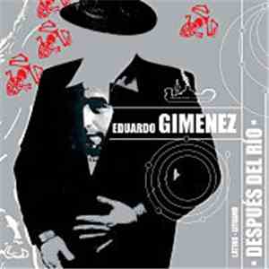 Eduardo Gimenez - Después Del Río