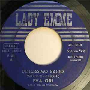 Eva Ori - Dolcissimo Bacio / La Canzone Di San Bartolomeo Al Mare