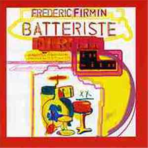 Frédéric Firmin - Batteriste