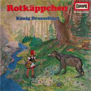 Gebrüder Grimm - Rotkäppchen / König Drosselbart
