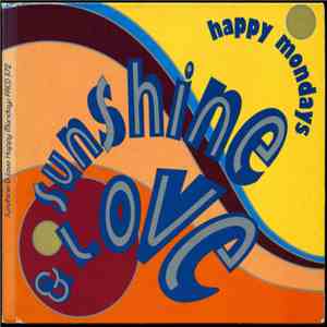Happy Mondays - Sunshine & Love