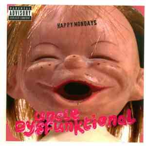 Happy Mondays - Uncle Dysfunktional