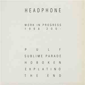 Headphone  - Work In Progress 1998 200-