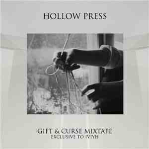 Hollow Press - Gift & Curse Mixtape
