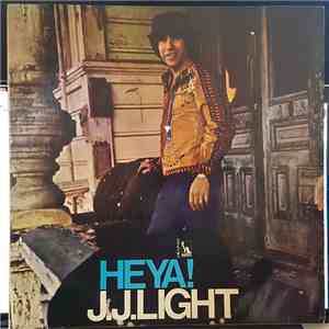 J. J. Light - Heya!