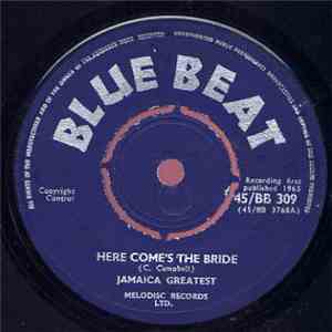 Jamaica Greatest - Here Come's The Bride