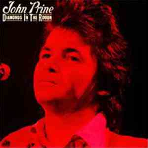 John Prine - Diamonds In The Rough