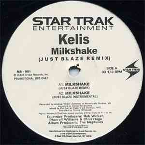 Kelis - Milkshake (Just Blaze Remixes)