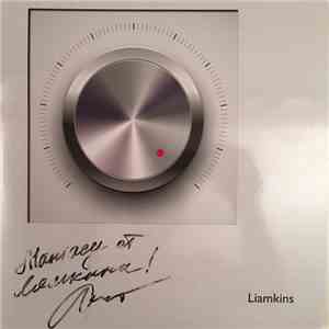 Liamkins - Reason Softly Speaks or Just Make It Louder