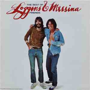 Loggins And Messina - The Best Of Friends