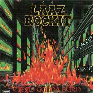 Lääz Rockit - City's Gonna Burn