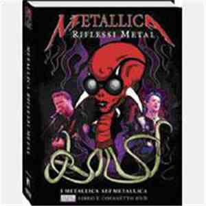 Metallica - Riflessi Metal Dvd/Book