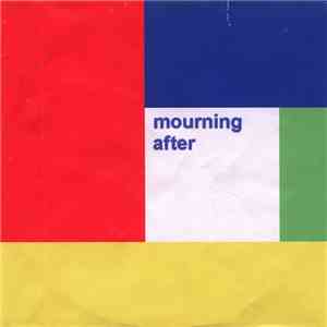 Mourning After - Mourning After