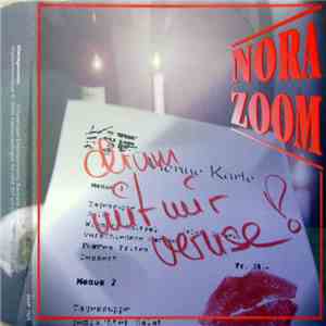 Nora Zoom - Chum Mit Mir Veruse