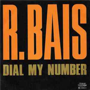 R. Bais - Dial My Number