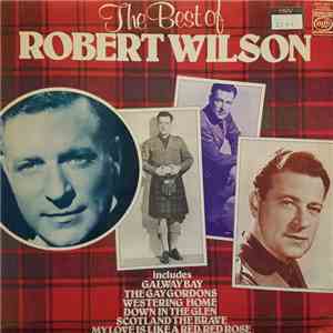 Robert Wilson  - The Best Of Robert Wilson