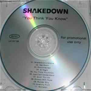 Shakedown - You Think You Know