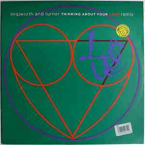 Skipworth & Turner - Thinking About Your Love (Remix)