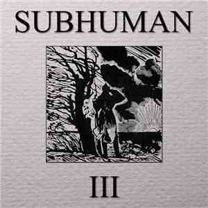 Subhuman  - Untitled III