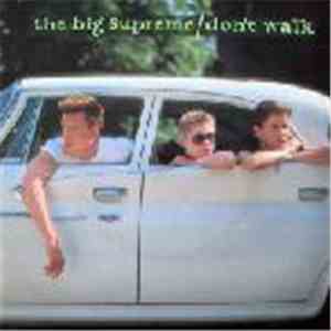 The Big Supreme - Don't Walk