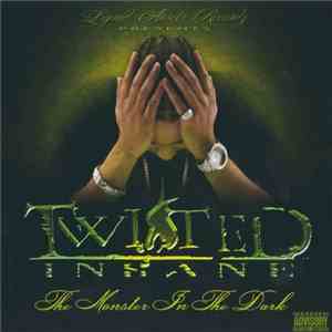 Twisted Insane - The Monster In The Dark